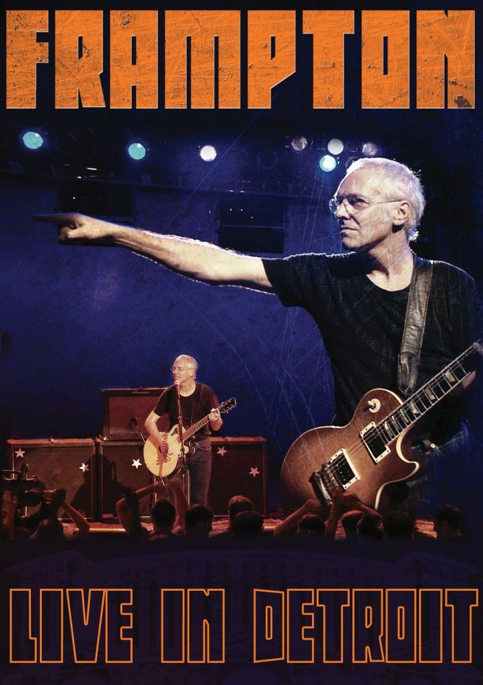 Peter Frampton: Live in Detroit