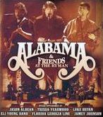Alabama And Friends: At The Ryman