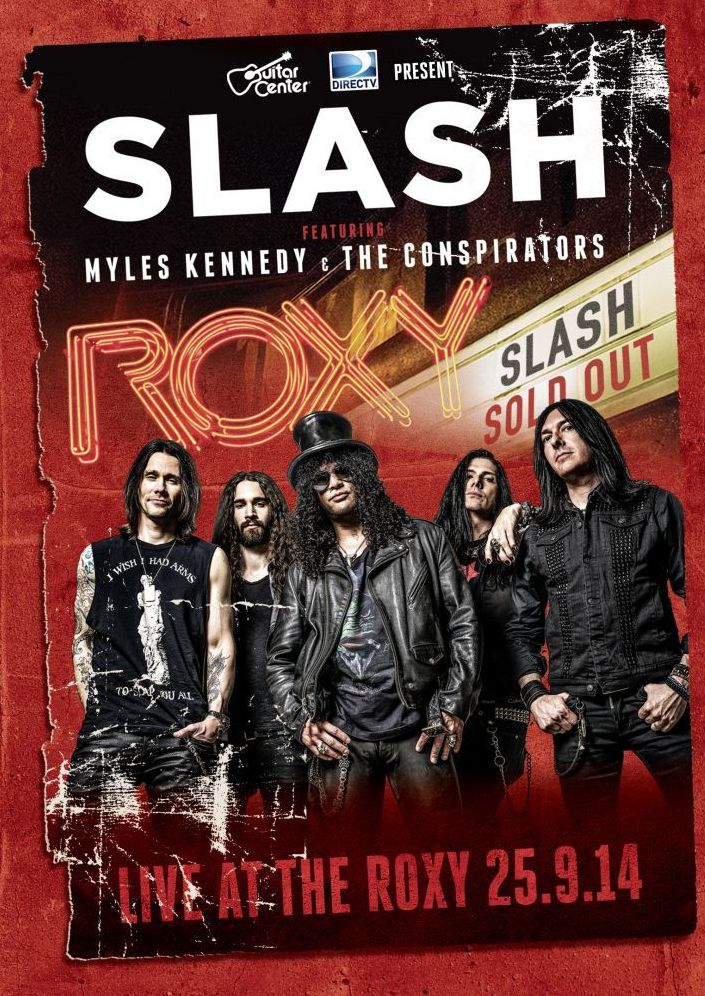 Slash: Live at the Roxy - 09.25.14