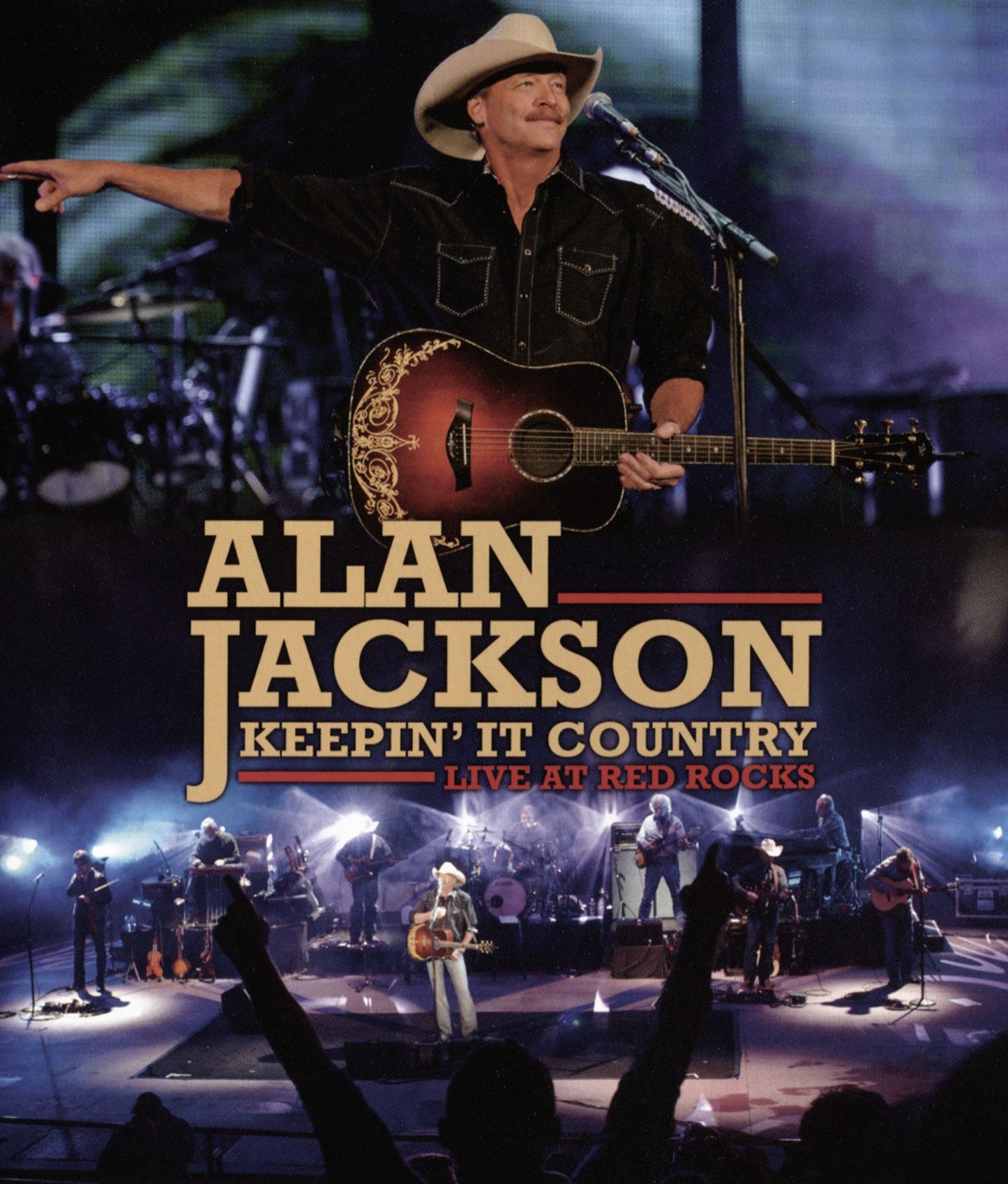 Alan Jackson: Keepin' It Country - Live at Red Rocks