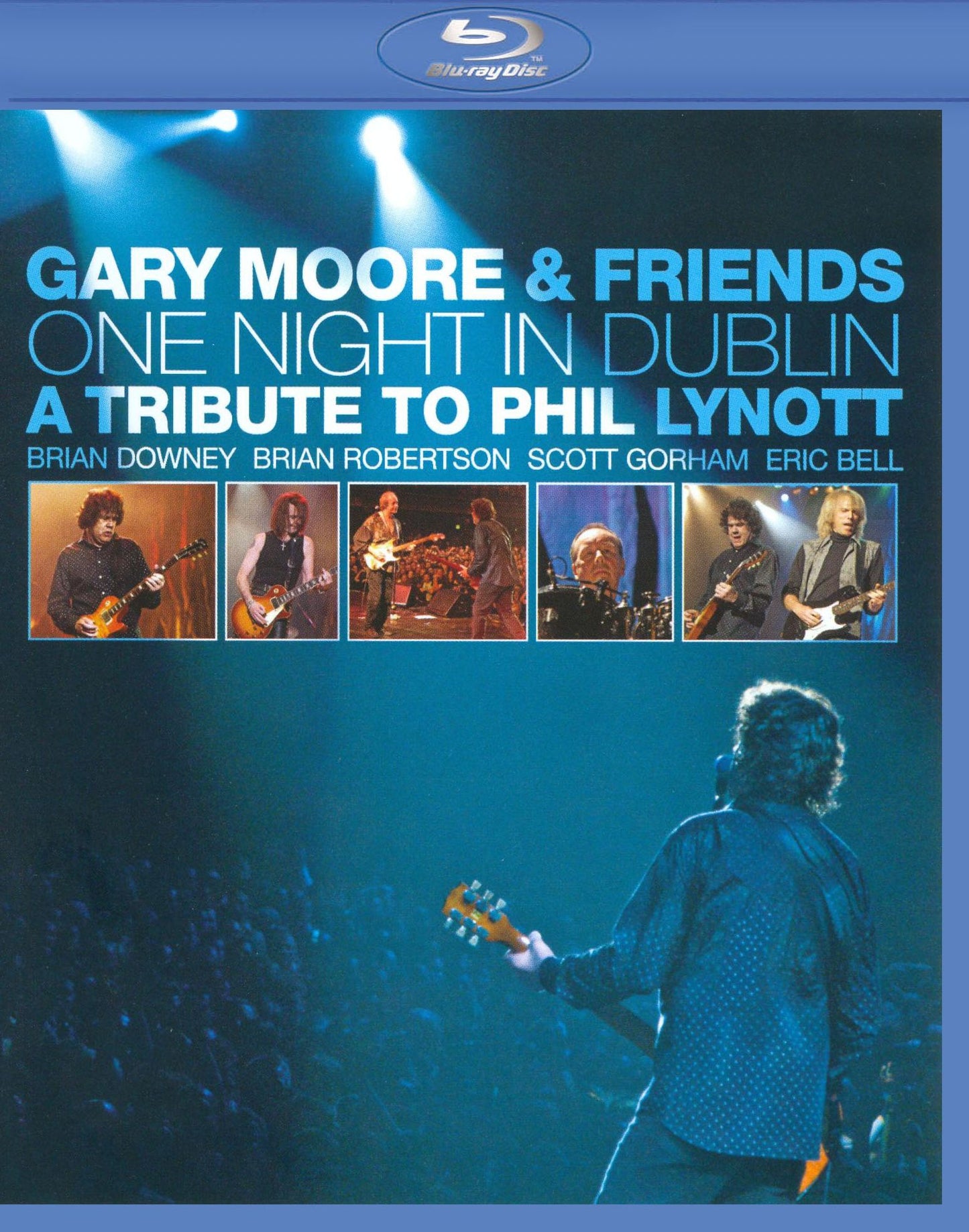 Gary Moore and Friends: One Night in Dublin - A Tribute to Phil Lynott [Blu-ray]