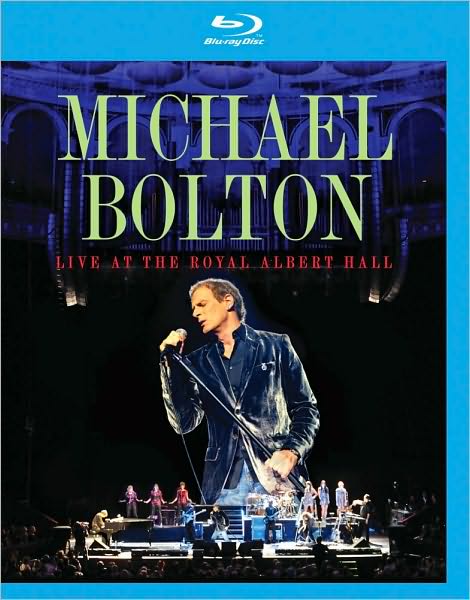 Michael Bolton: Live at Royal Albert Hall [Blu-ray]