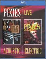 The Pixies: Live - Acoustic & Electric [Blu-ray]