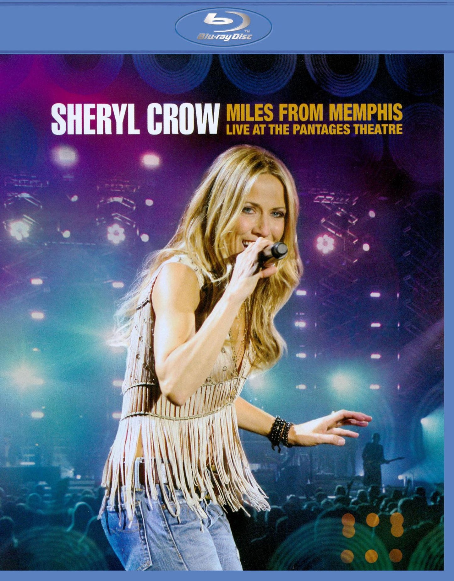 Sheryl Crow: Miles from Memphis - Live at the Pantages Theatre [Blu-ray]