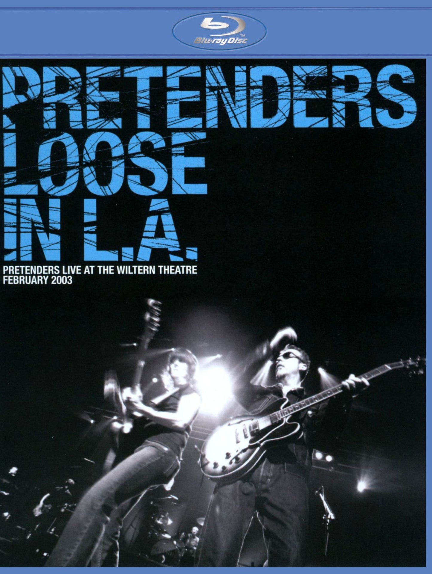 Pretenders: Loose In L.A. [Blu-ray]