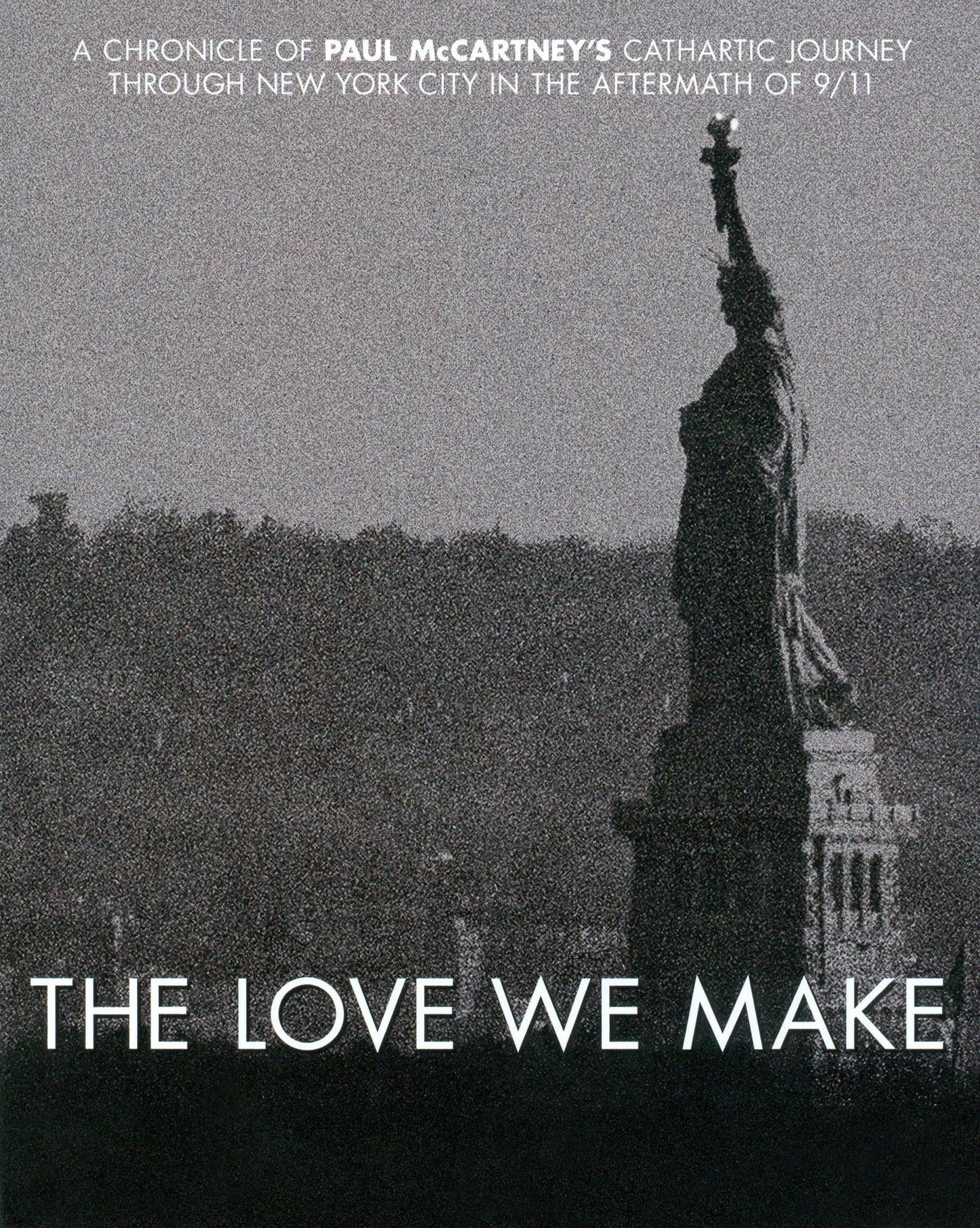 The Love We Make [Blu-ray]
