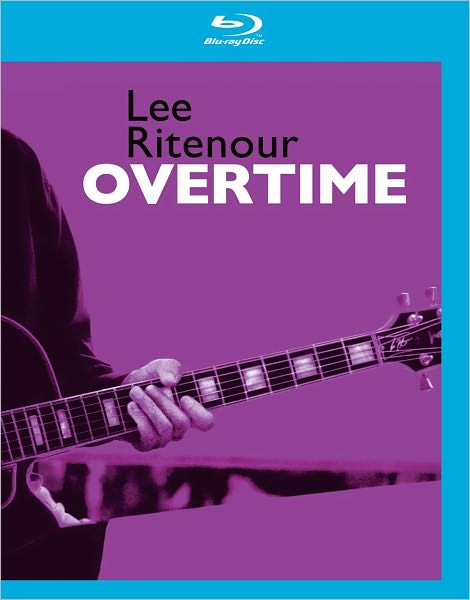 Lee Ritenour: Overtime [Blu-ray]
