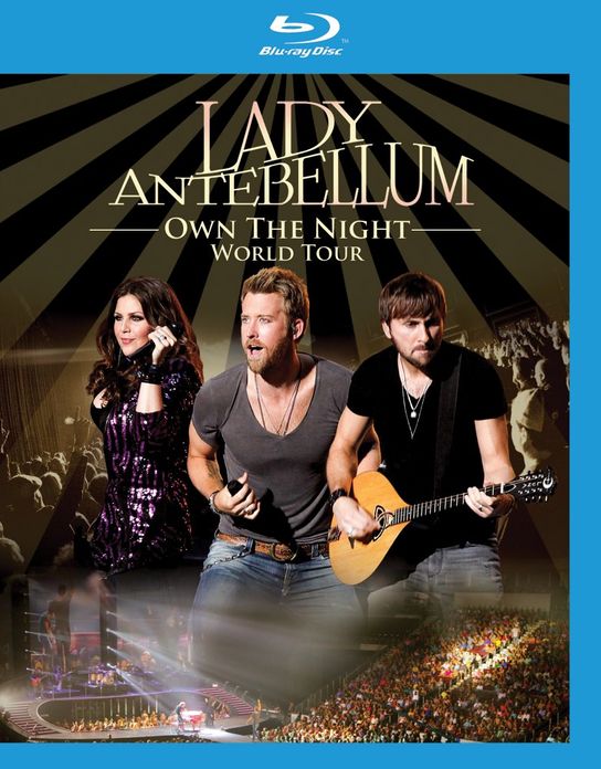 Lady Antebellum: Own the Night 2012 World Tour [Blu-ray]