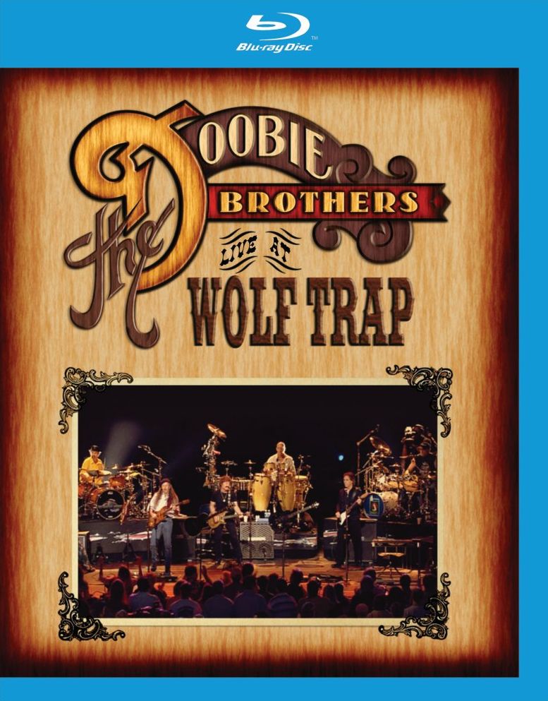 The Doobie Brothers: Live at Wolf Trap [Blu-ray]