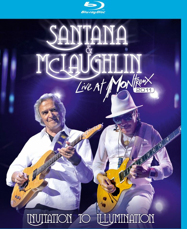 Santana & Mclaughlin: Live At Montreux 2011 - Invitation To Illumination