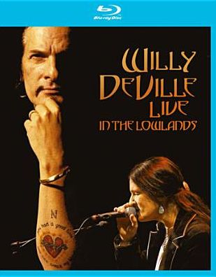 Willy Deville: Live In The Lowlands