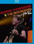 George Thorogood & The Destroyers: Live At Montreux 2013