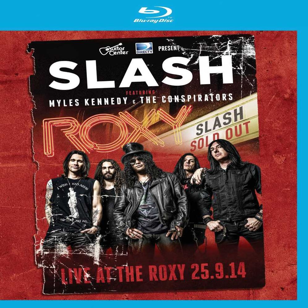 Slash: Live At The Roxy - 09.25.14