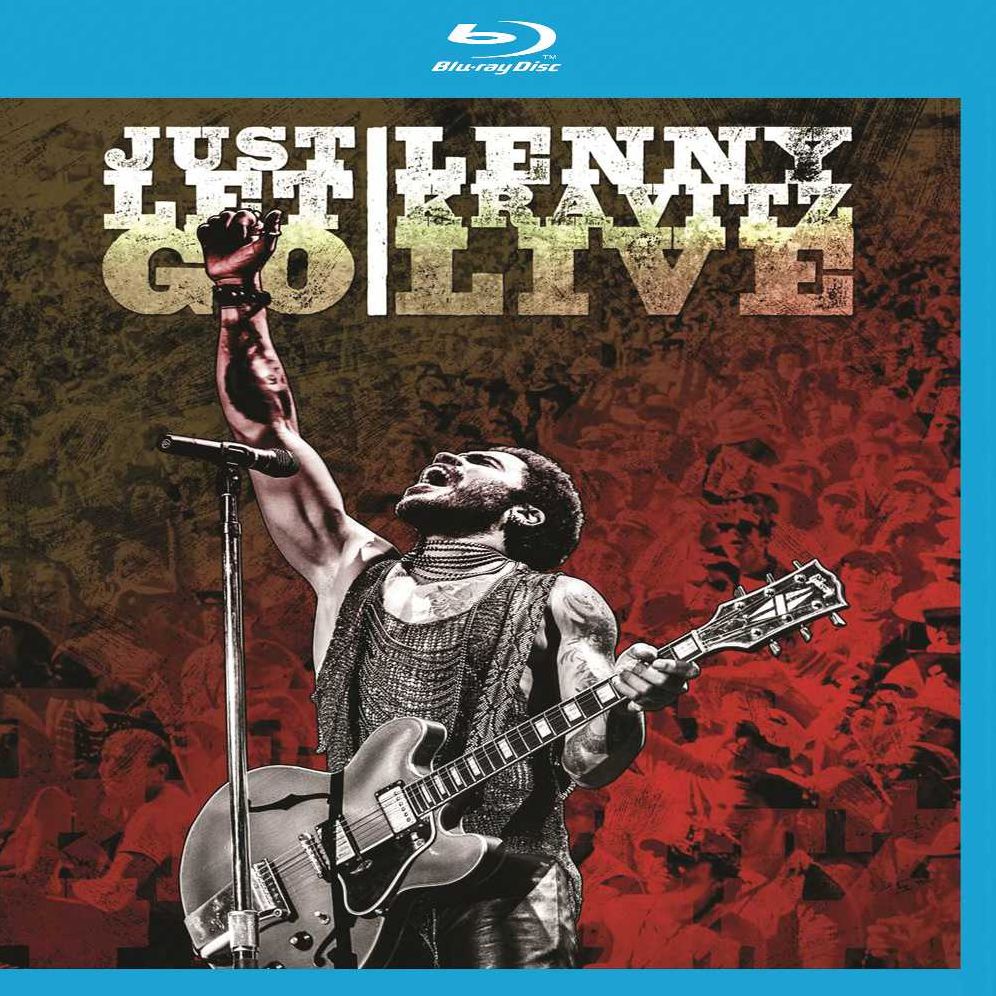 Lenny Kravitz: Just Let Go - Live
