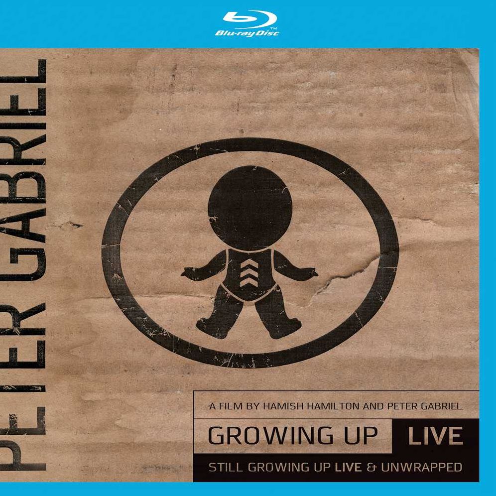 Peter Gabriel: Growing Up Live + Unwrapped/still Growing Up