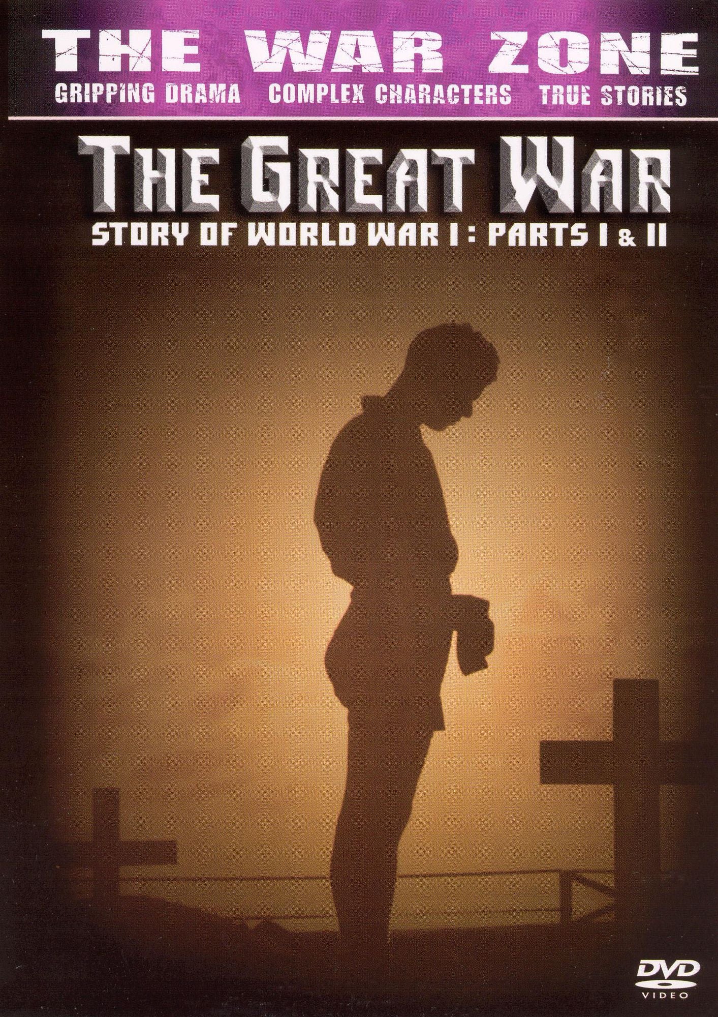 The Great War Story of WW1: Parts 1 and 2