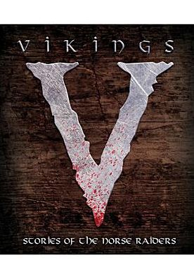 Vikings: Stories Of The Norse Raiders