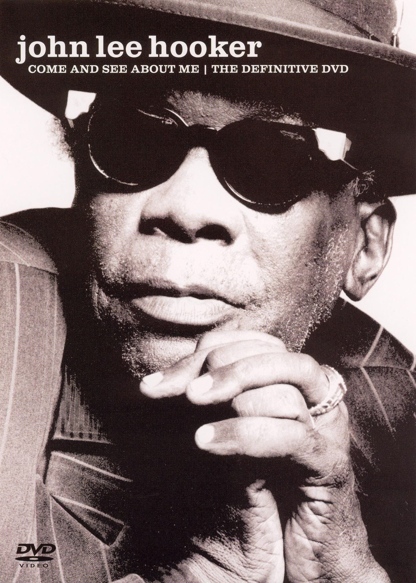 John Lee Hooker: Come and See About Me/The Definitive DVD