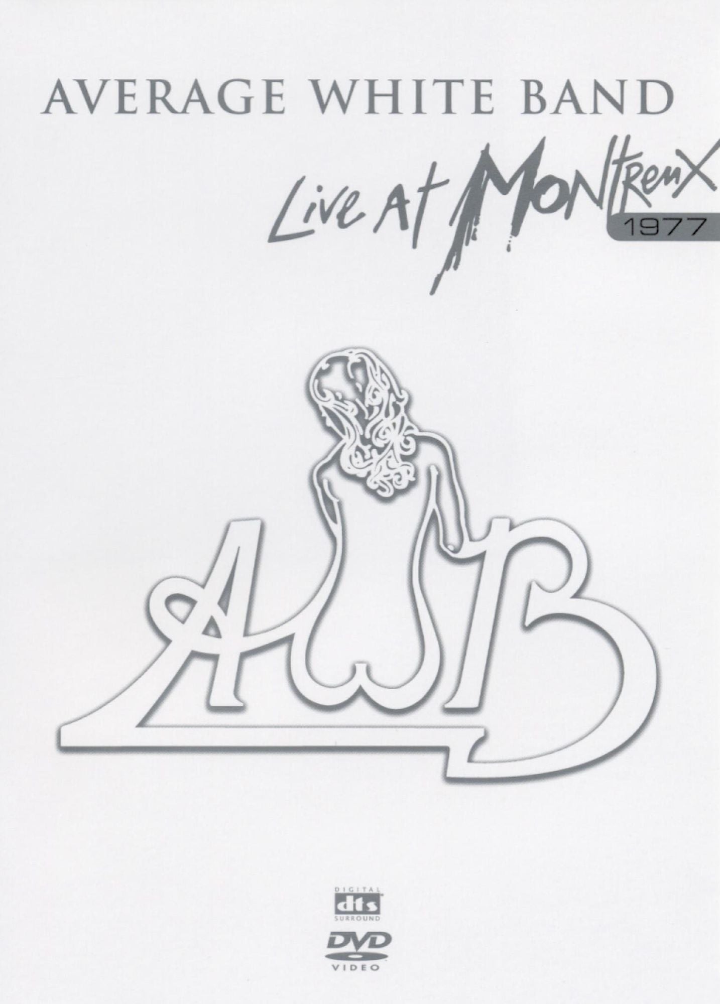 Average White Band: Live at Montreux, 1977