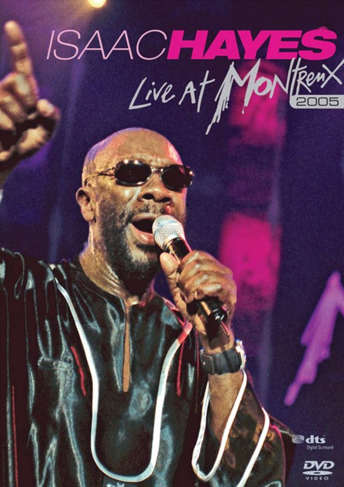 Isaac Hayes: Live at Montreux 2005