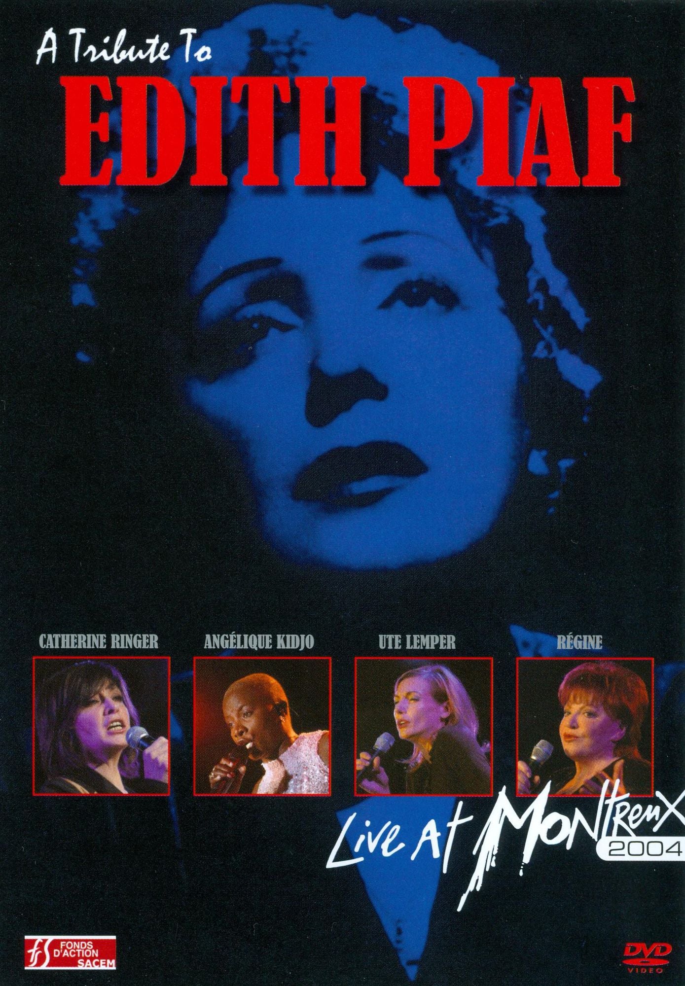 A Tribute to Edith Piaf: Live at Montreux 2004