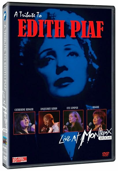 A Tribute to Edith Piaf: Live at Montreux 2004
