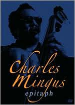 Charles Mingus: Epitaph