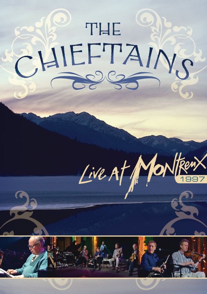 The Chieftains: Live at Montreux 1997