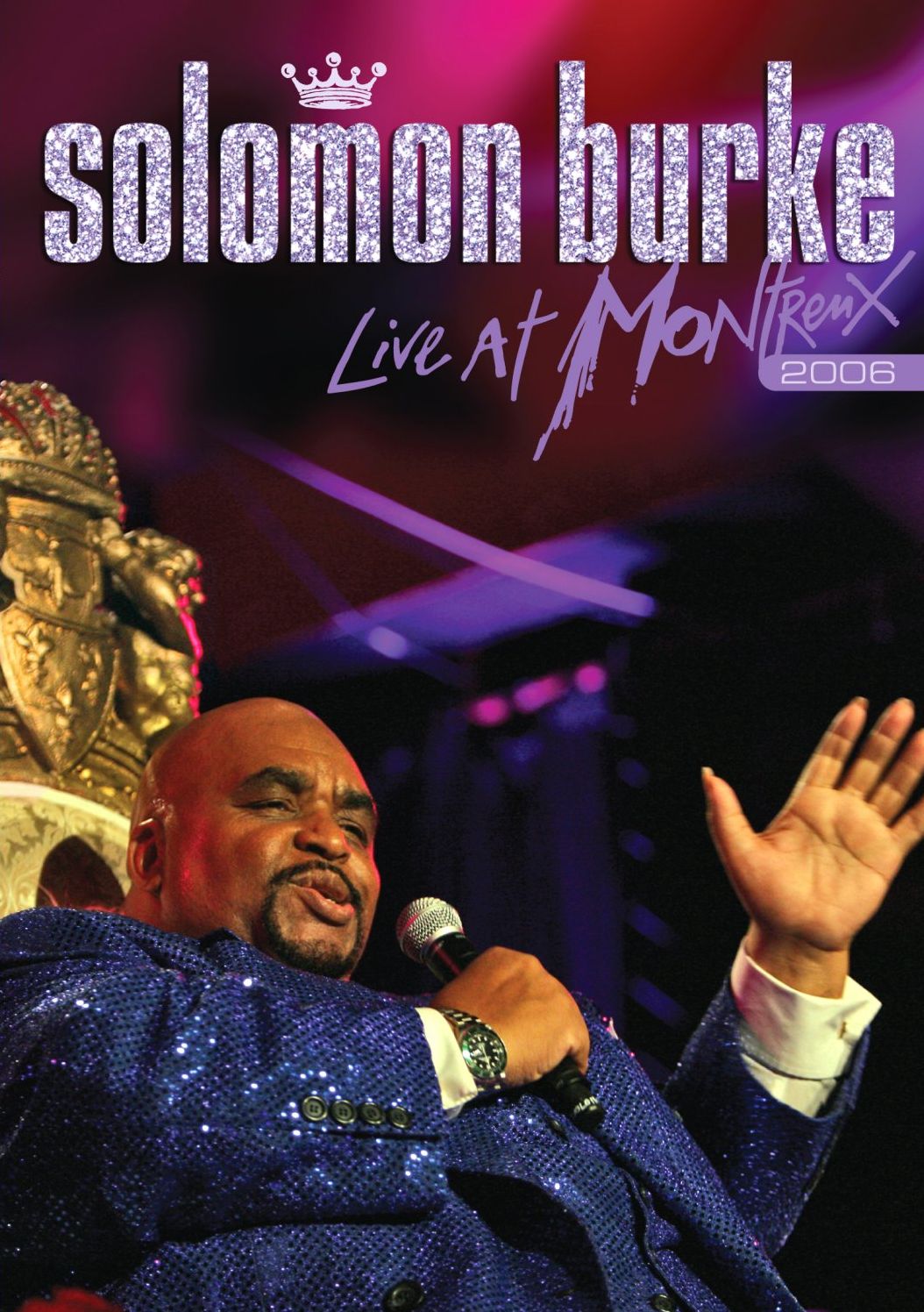 Solomon Burke: Live At Montreux 2006