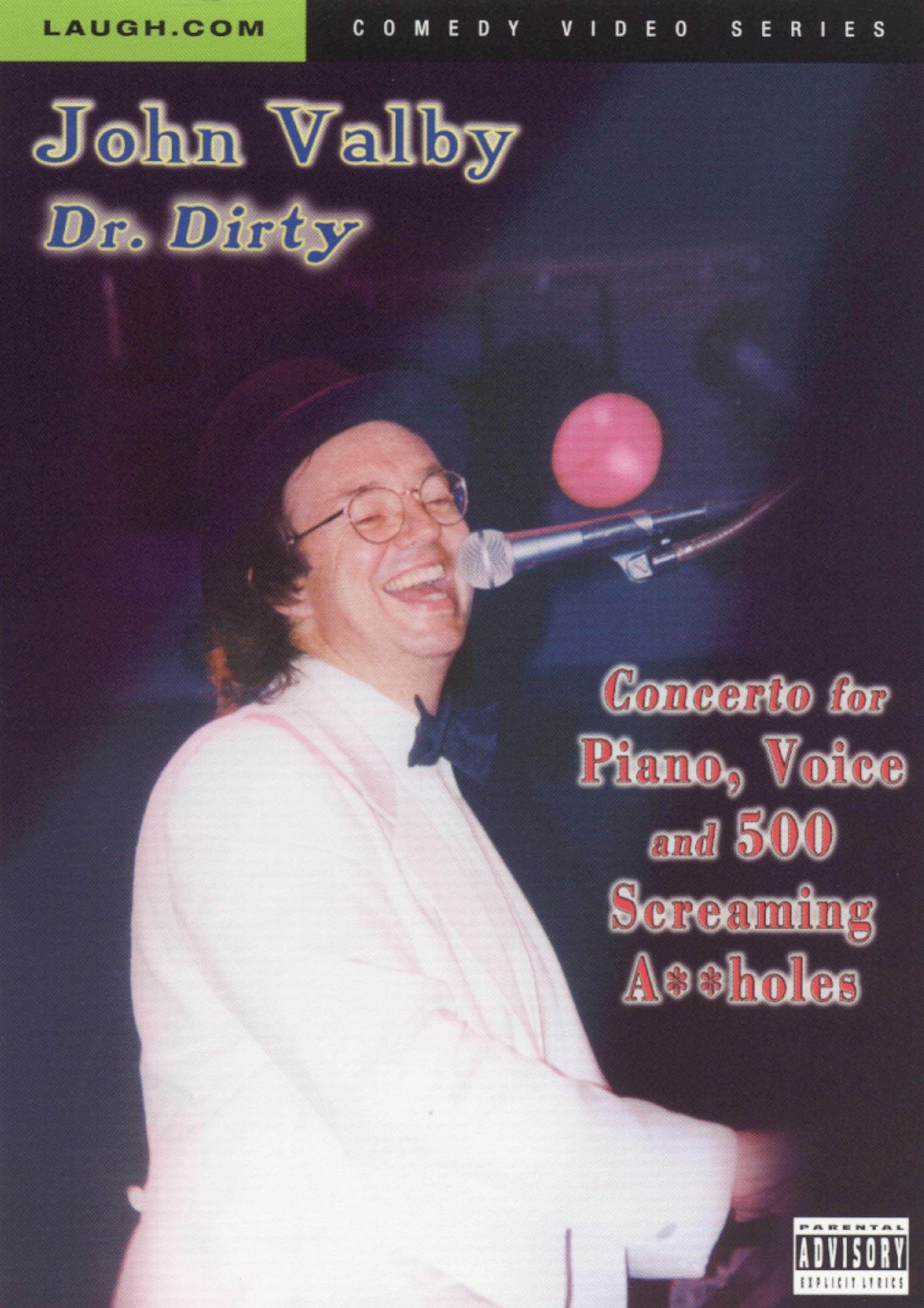 John Valby: Dr. Dirty - Concerto for Piano, Voice, and 500 Screaming A**holes