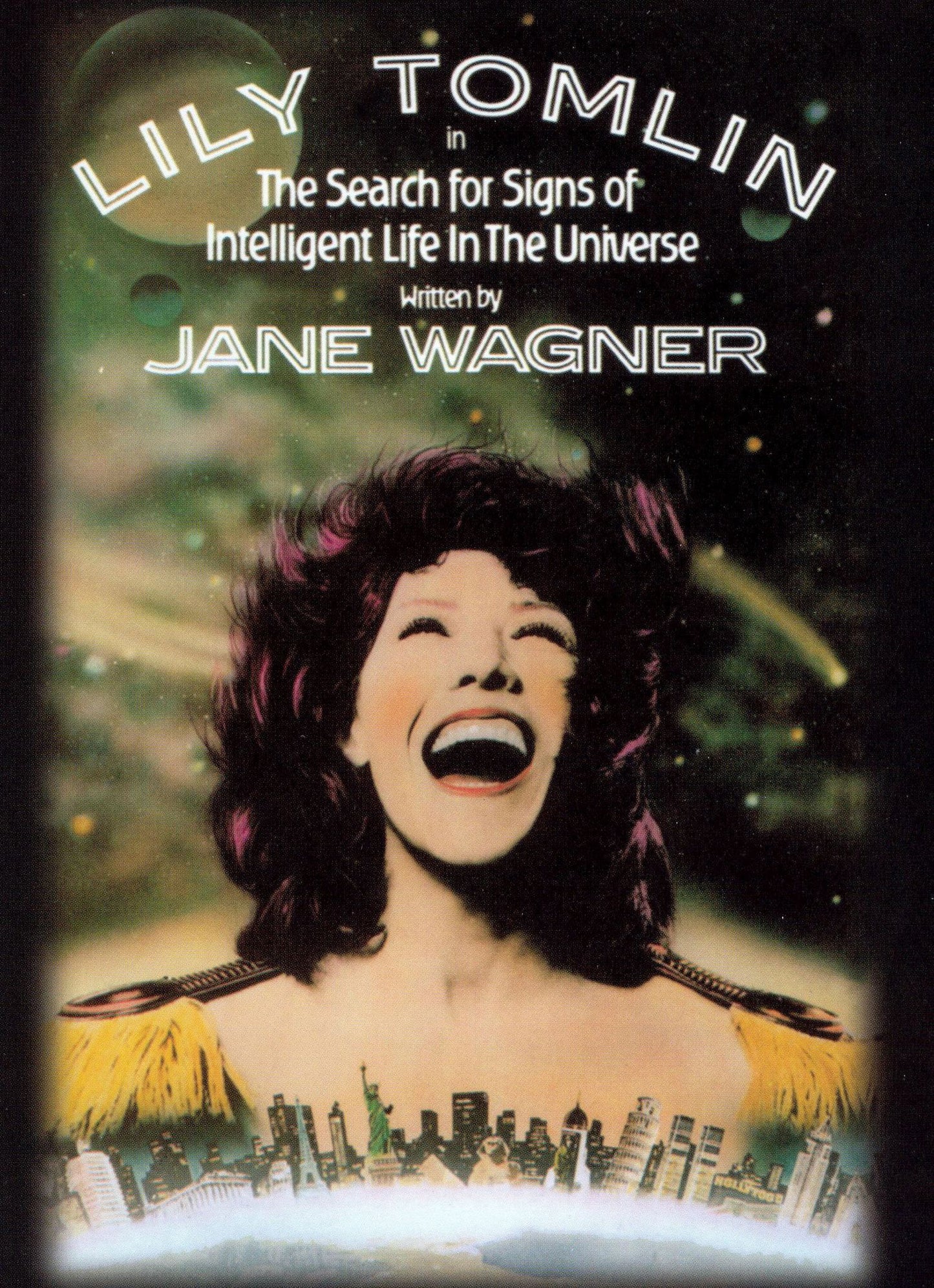 Lily Tomlin: The Search for Signs of Intelligent Life in the Universe
