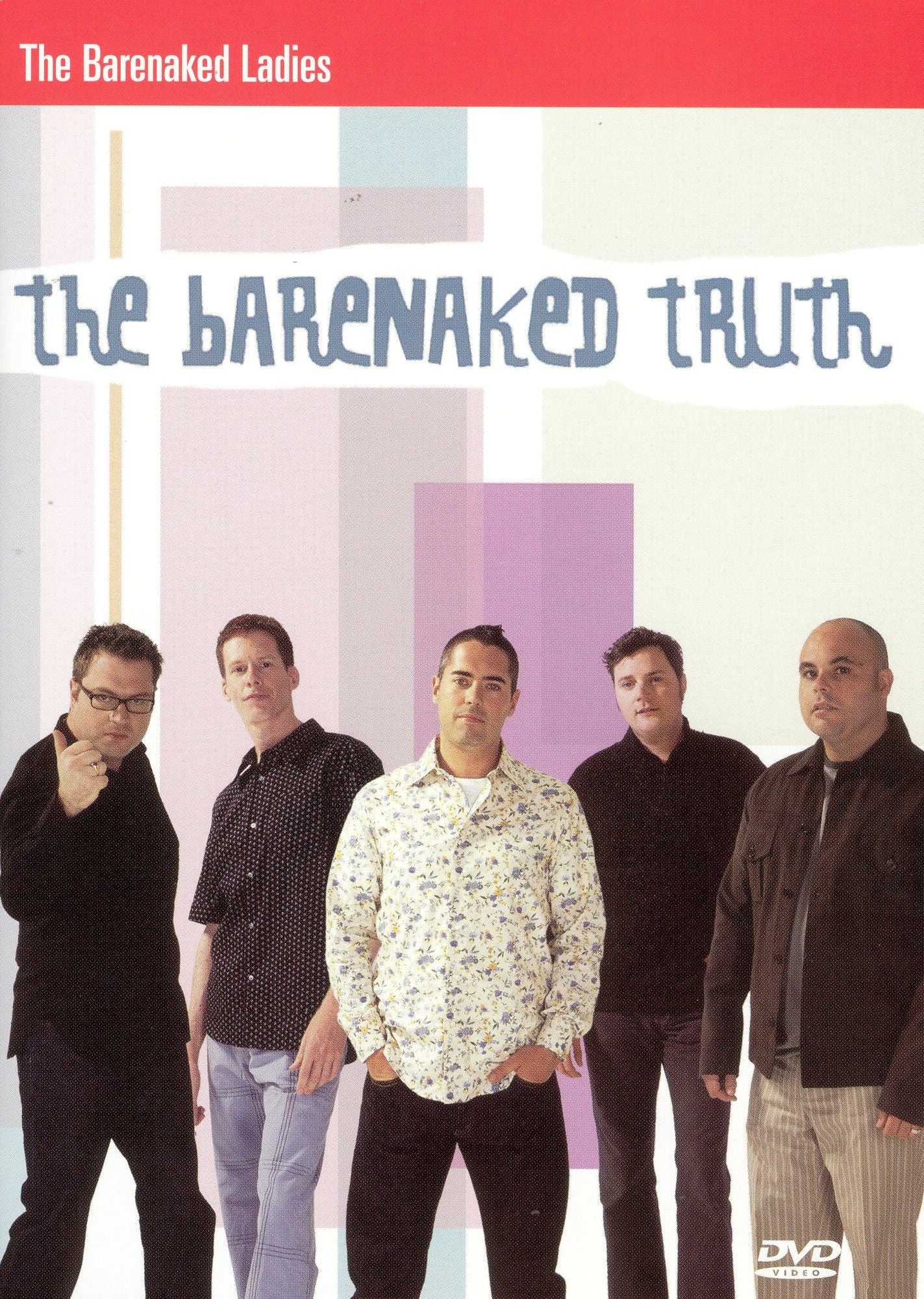 Barenaked Ladies: The Barenaked Truth