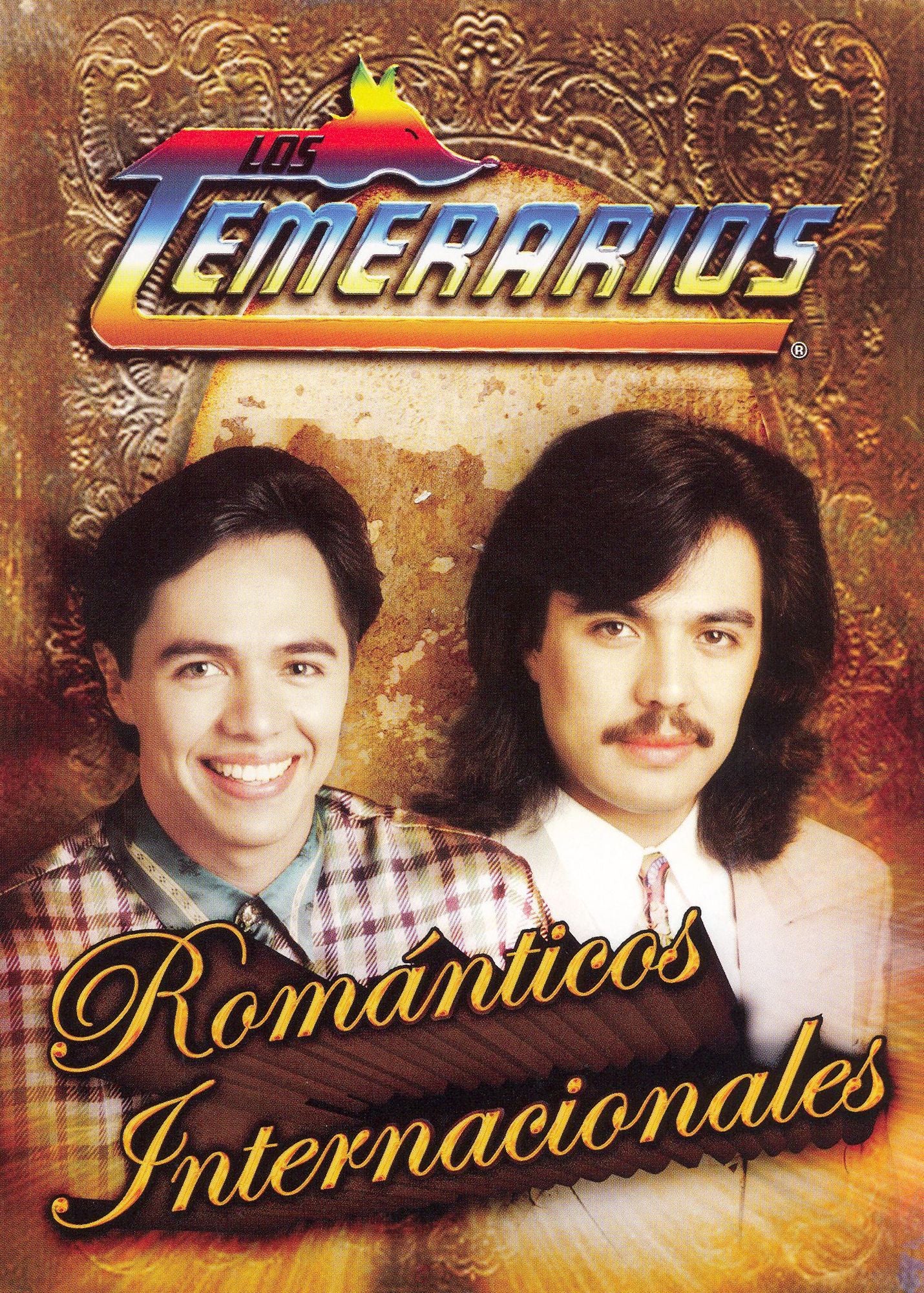 Los Temerarios: Romanticos Internacionales