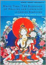White Tara: The Blessings of Healings of Longevity - With Gehlek Rimpoche