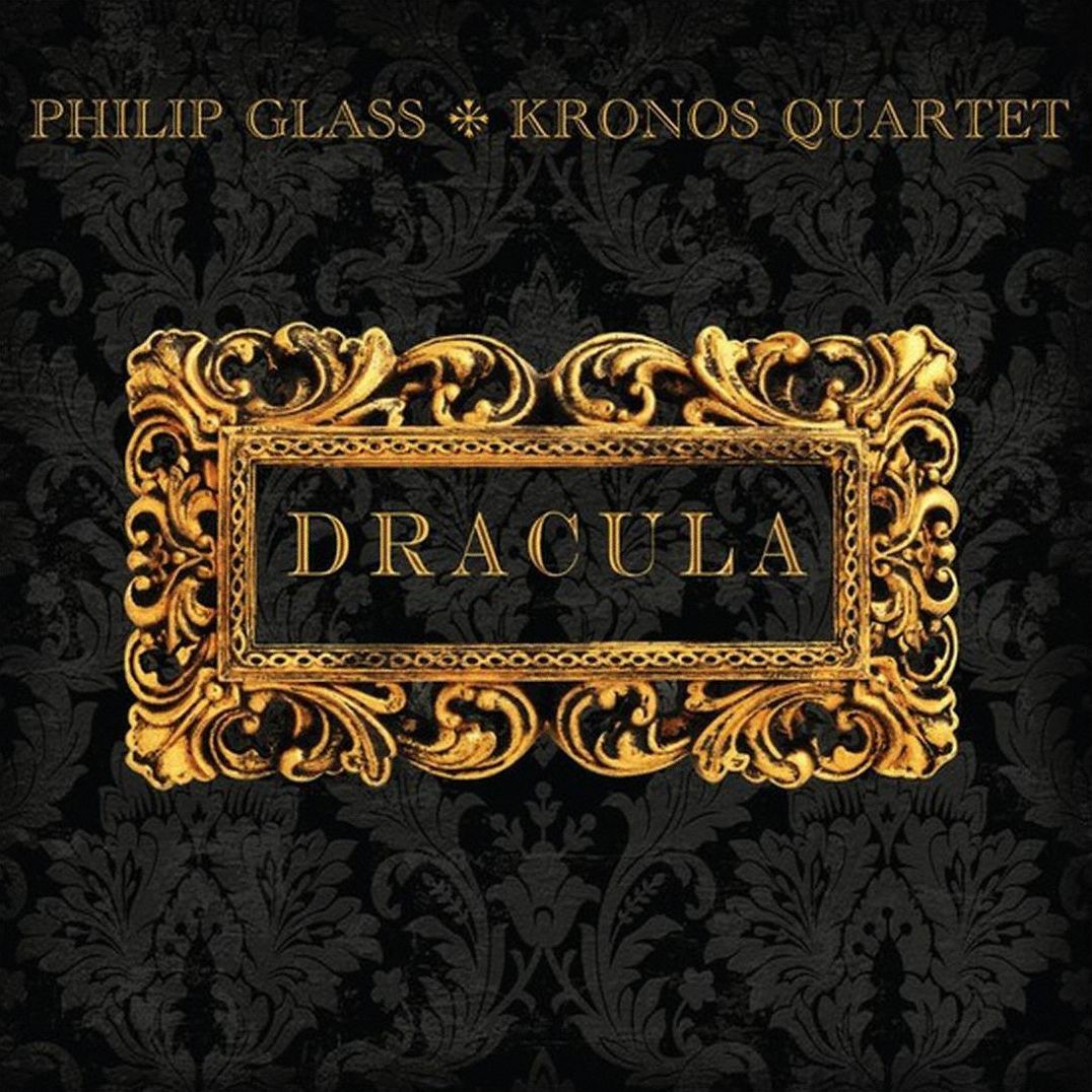Philip Glass: Dracula [Original Motion Picture Soundtrack]