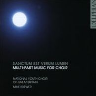 Sanctum Est Verum Lumen: Multi-Part Music for Choi