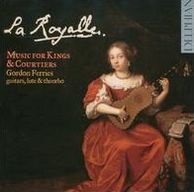 La Royalle: Music For Kings & Courtiers