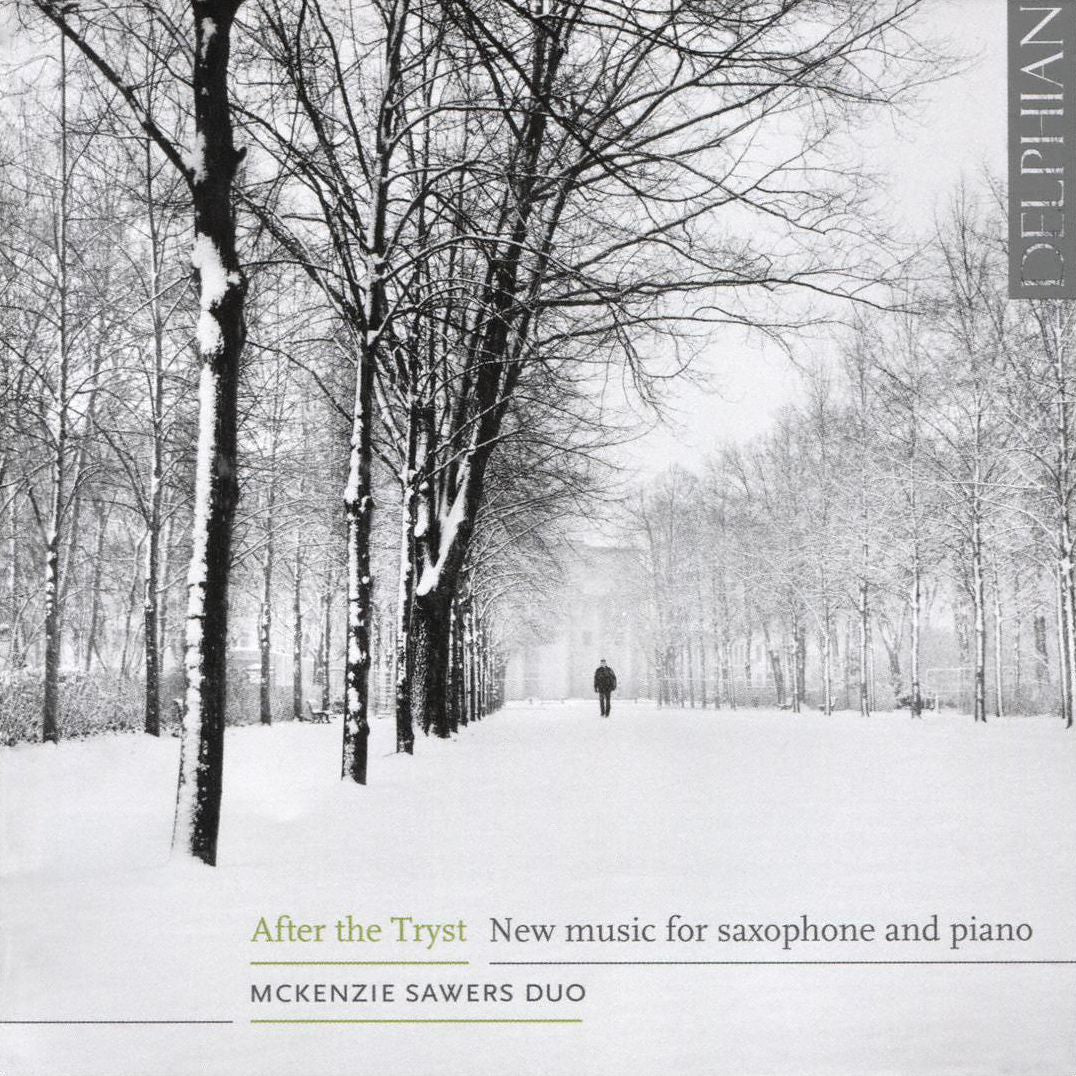 After the Tryst: New Music for Saxophone and Piano