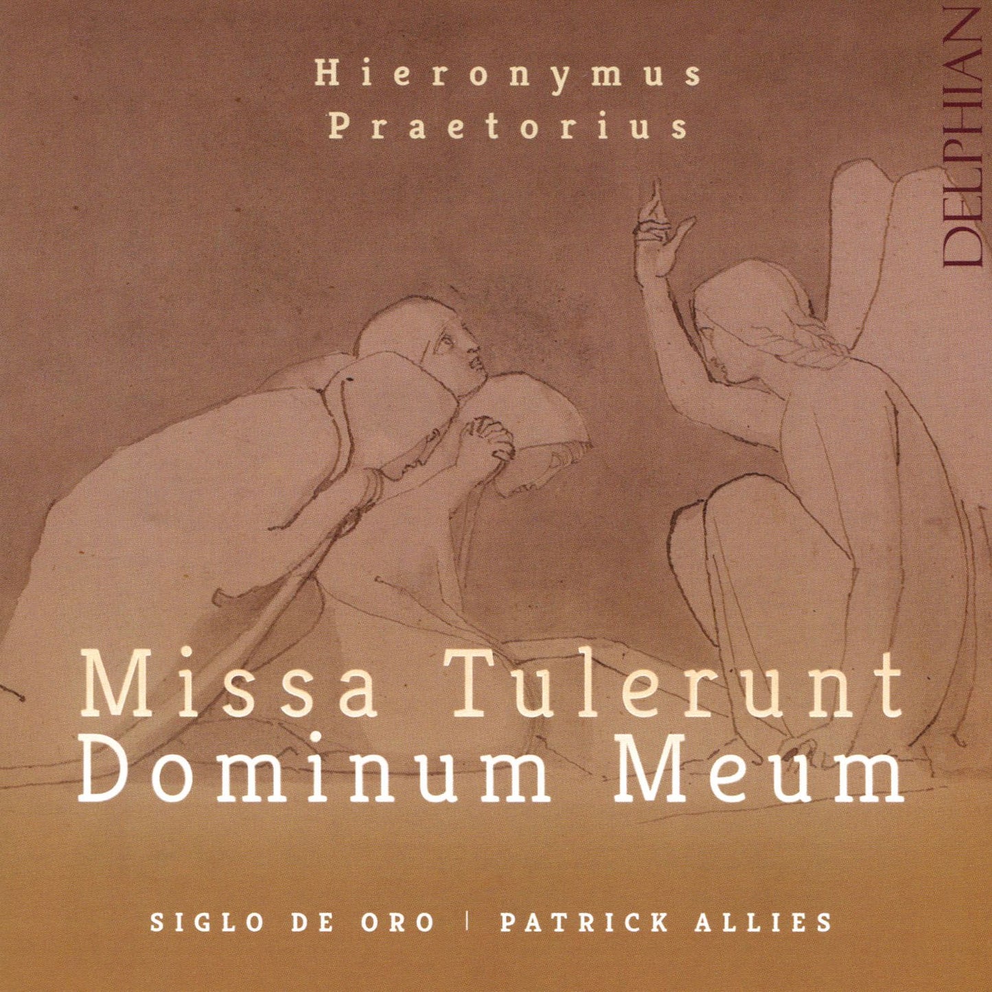 Heronymus Praetorius: Missa Tulerunt; Dominum Meum