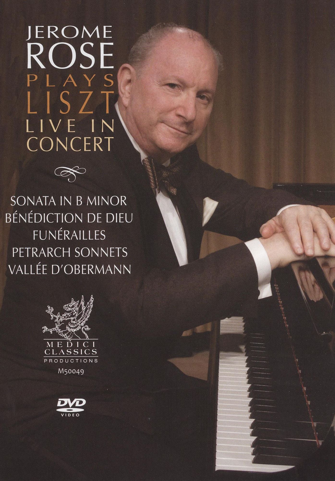 Jerome Rose Plays Liszt: Live in Concert