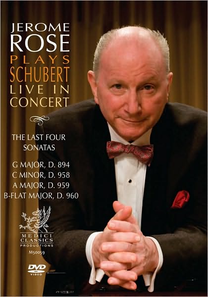 Jerome Rose Plays Schubert: Live in Concert