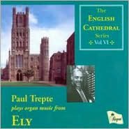 Paul Trepte Plays Organ Music From Ely