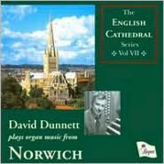 David Dunnett Plays Organ Music From Norwich