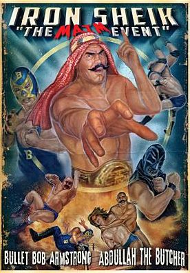 IRON SHEIK: MAIN EVENT WRESTLIN