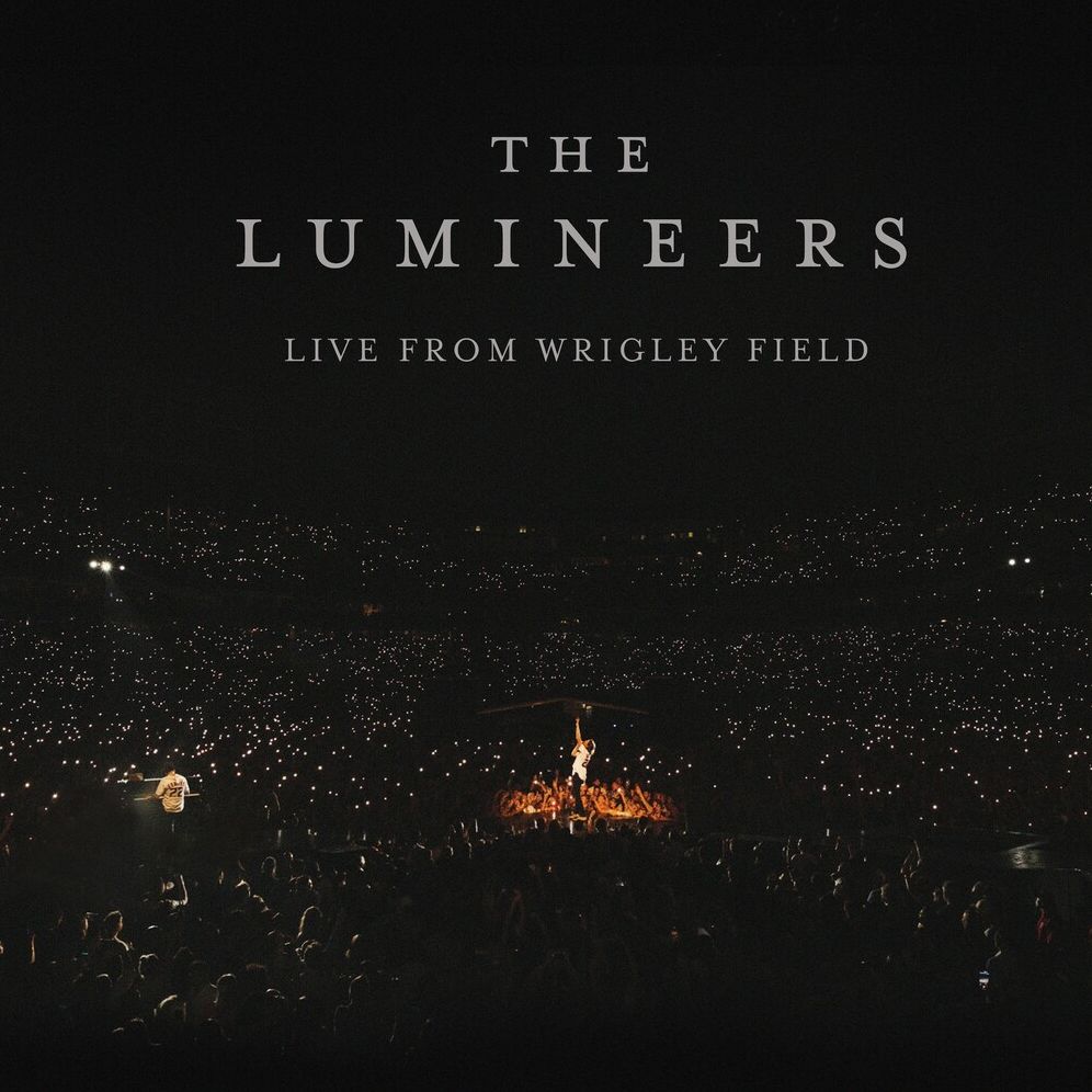 Live From Wrigley Field (Lumineers)
