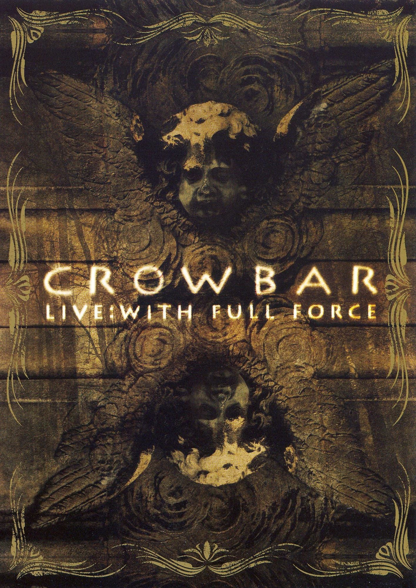 Crowbar: Live - With Full Force