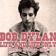 Life & Life Only (Bob Dylan)