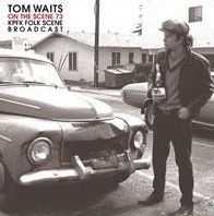 On The Scene '73 (Tom Waits)