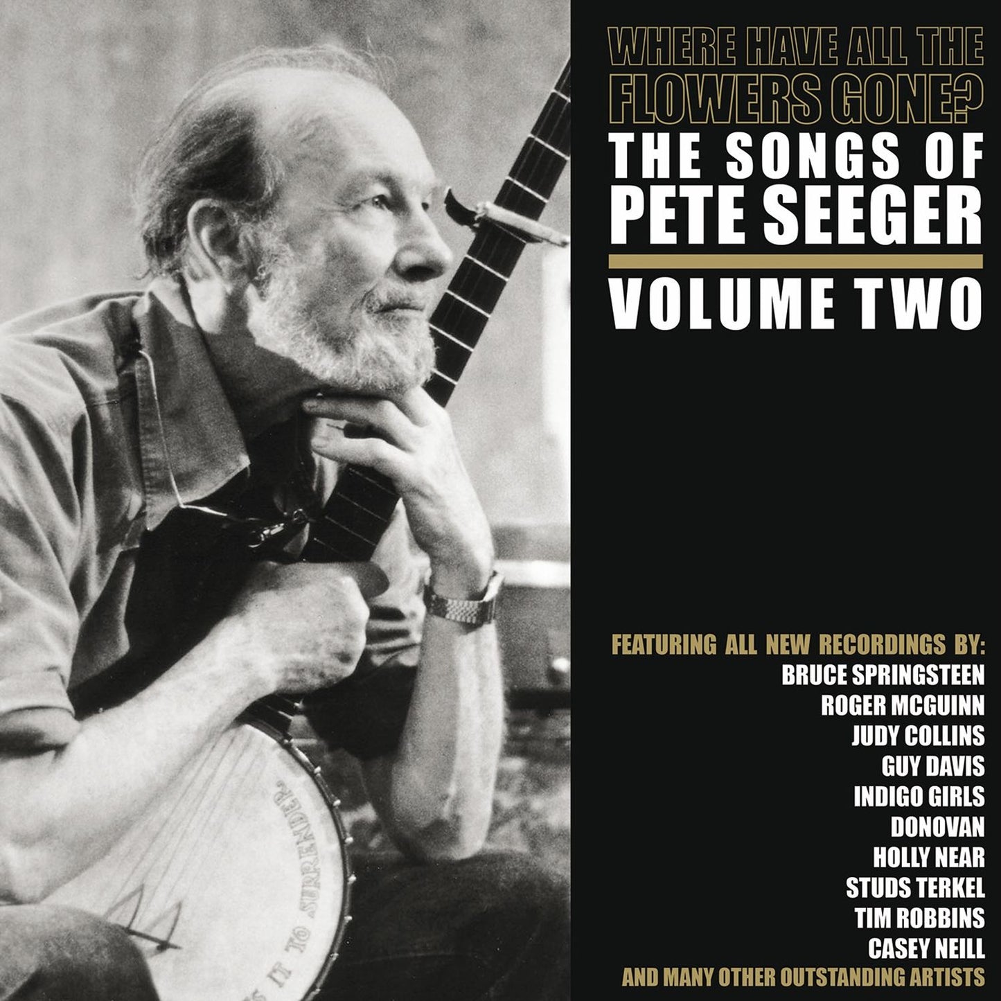 Where Have All The Flowers Gone? The Songs Of Pete Seeger, Vol. 2