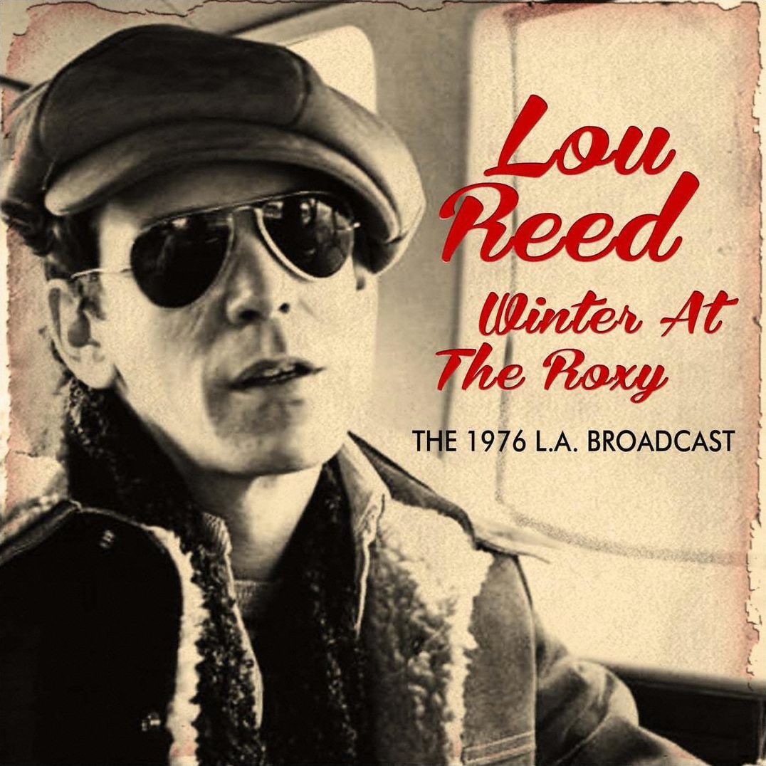 Winter At The Roxy (Lou Reed)